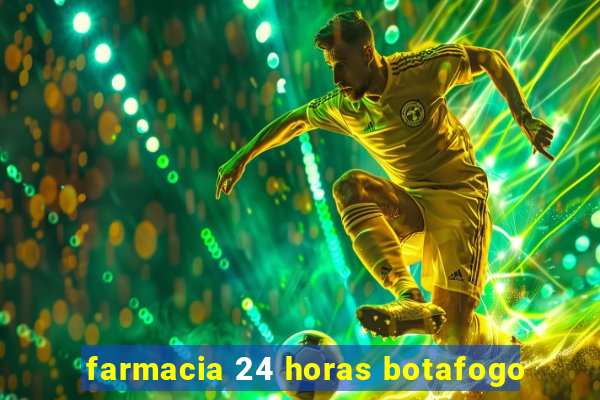 farmacia 24 horas botafogo